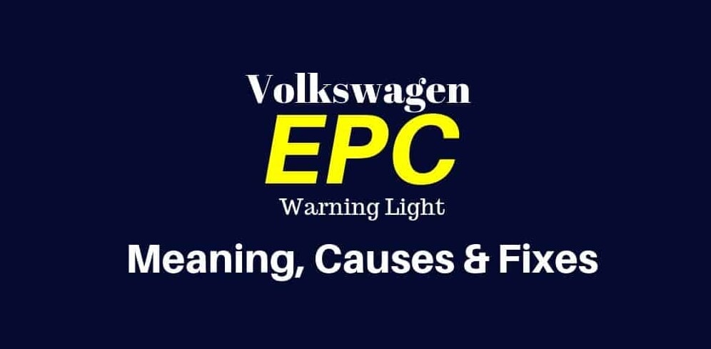 EPC灯在奥迪和大众 - 意思，原因和修复